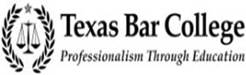 Texas Bar College | Professionalism Through Education